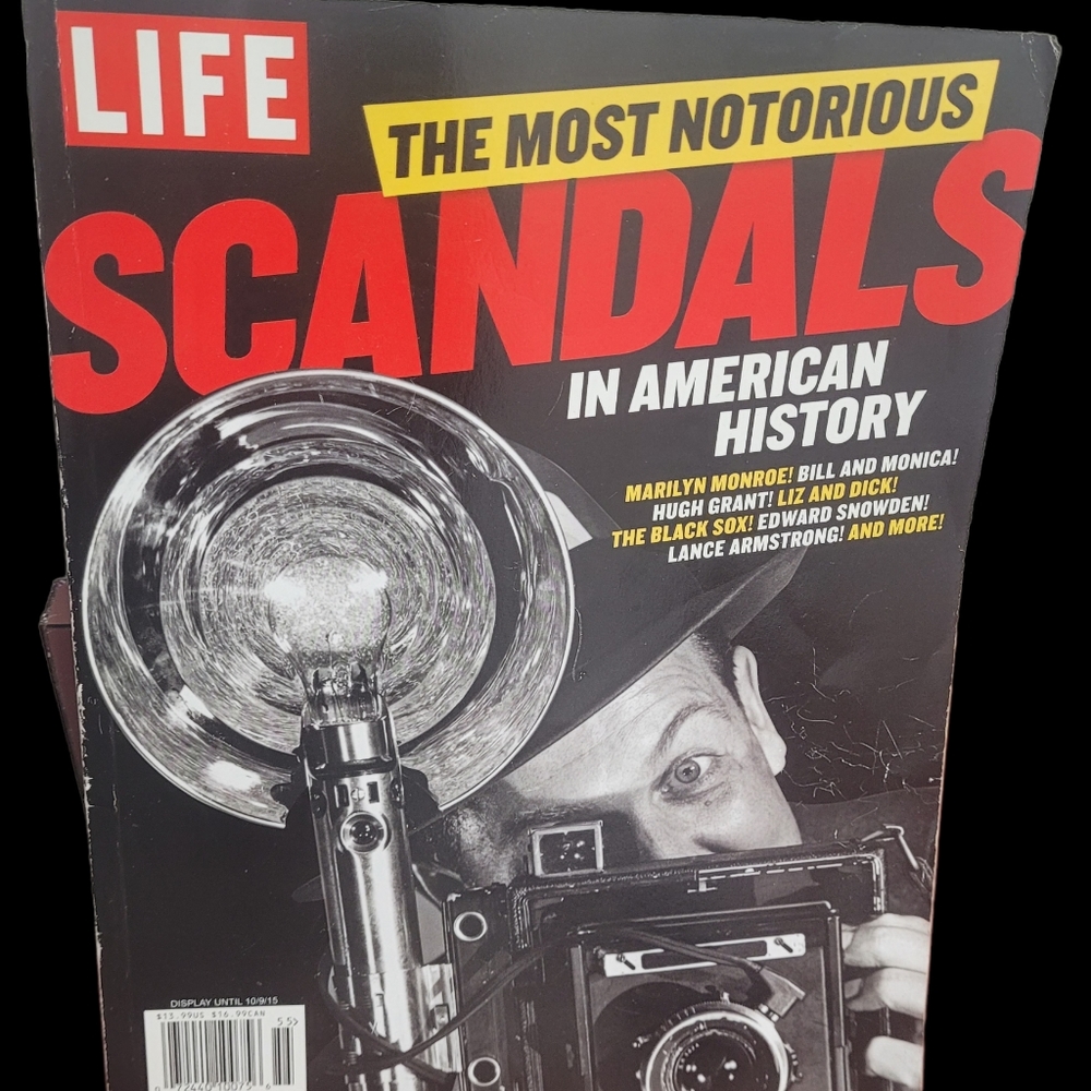 Life Magazine The Most Notorious Scandals in American History